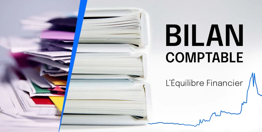 Bilan Comptable au Maroc: L&rsquo;Équilibre Financier en Toute Transparence